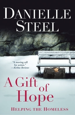 A Gift of Hope: Helping the Homeless by Steel, Danielle