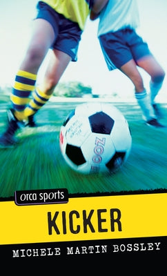 Kicker by Bossley, Michele Martin