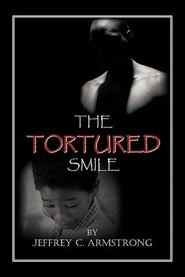 The Tortured Smile by Armstrong, Jeffrey C.