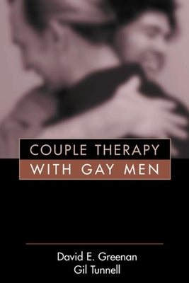 Couple Therapy with Gay Men by Greenan, David E.