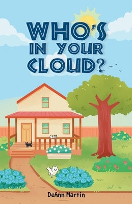 Who's in Your Cloud? by Martin, Deann