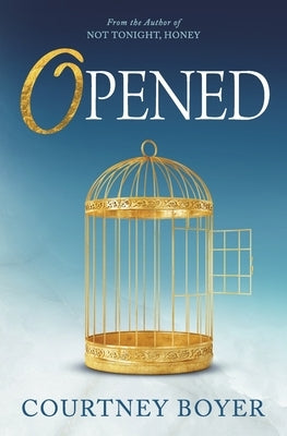 Opened by Boyer, Courtney