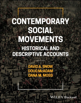 Contemporary Social Movements by Snow, David A.