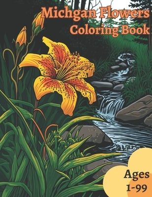 Michigan Flowers Coloring Book by Ray, Morgan