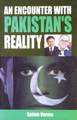 An Encounter with Pakistan's Reality by Verma, Satish