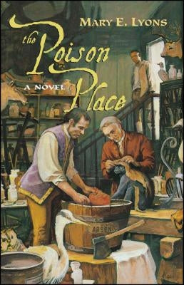 The Poison Place by Lyons, Mary E.