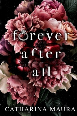 Forever After All: Large Print by Maura, Catharina