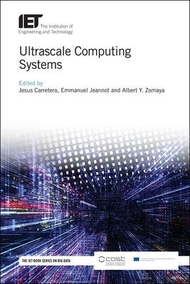 Ultrascale Computing Systems by Carretero, Jesus
