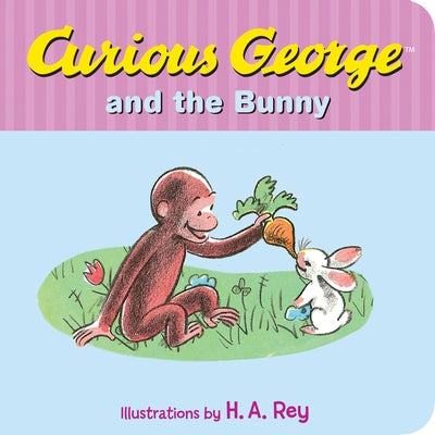 Curious George and the Bunny by Rey, H. A.