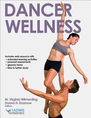 Dancer Wellness by Wilmerding, Mary Virginia