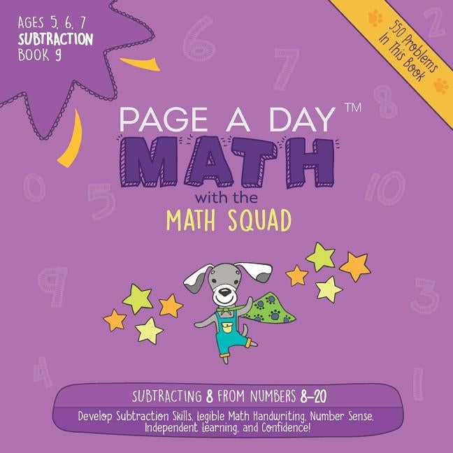 Page A Day Math Subtraction Book 9: Subtracting 8 from the Numbers 8-20 by Auerbach, Janice