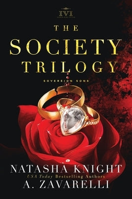 The Society Trilogy: A Sovereign Sons Novel by Knight, Natasha