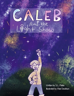 Caleb and the Lightshow by Mabe, Sl