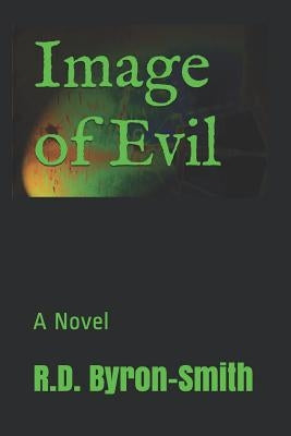 Image of Evil by Byron-Smith, R. D.