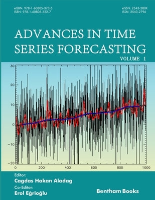 Advances in Time Series Forecasting: Volume 1 by Aladag, Cagdas Hakan
