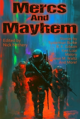 Mercs and Mayhem by Burke, Spearman