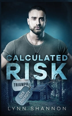 Calculated Risk: Christian Romantic Suspense by Shannon, Lynn