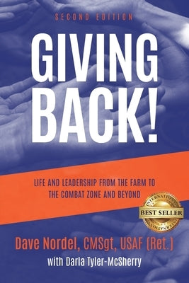 Giving Back!: Life and Leadership from the Farm to the Combat Zone and Beyond (Second Edition) by Tyler-McSherry, Darla