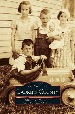 Laurens County by Libby Coats Rhodes