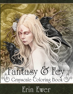 Fantasy and Fay Coloring Book by Ewer, Erin