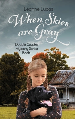 When Skies Are Gray by Lucas, Leanne