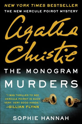 Monogram Murders: The New Hercule Poirot Mystery by Hannah, Sophie