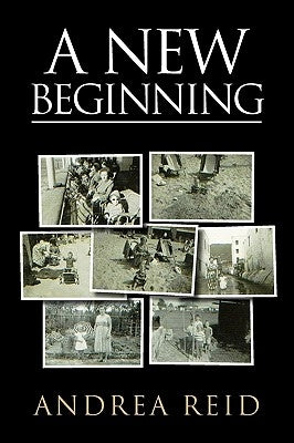 A New Beginning by Reid, Andrea