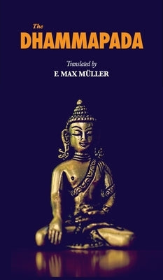The Dhammapada by Müller, F. Max