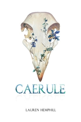 Caerule by Hemphill, Lauren