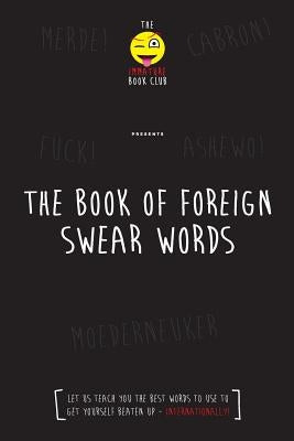 The Foreign Book of Swear Words by Club, Immature Book