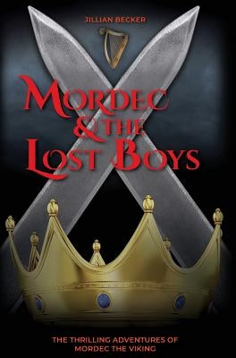 Mordec and the Lost Boys by Becker, Jillian