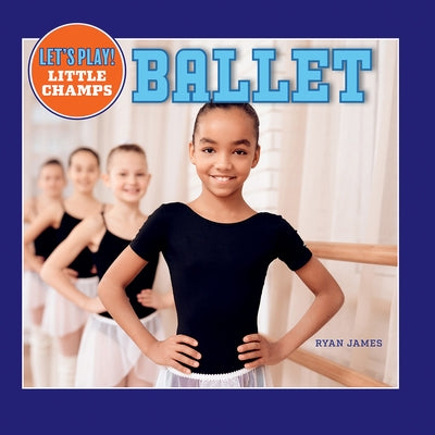 Ballet by James, Ryan
