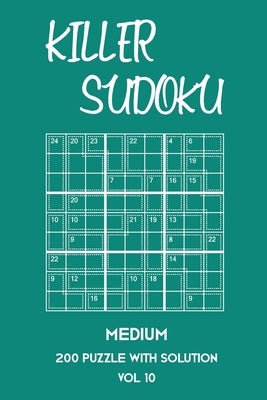 Killer Sudoku Medium 200 Puzzle With Solution Vol 10: 9x9, Advanced sumoku Puzzle Book, 2 puzzles per page by Sumdoku, Tewebook