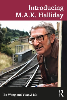 Introducing M.A.K. Halliday by Wang, Bo