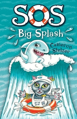 SOS Big Splash by Stelzer, Cameron