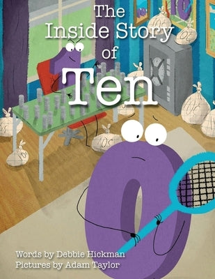 The Inside Story of Ten by Hickman, Debbie