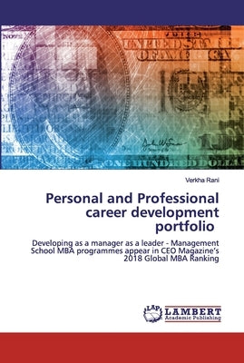 Personal and Professional career development portfolio by Rani, Verkha