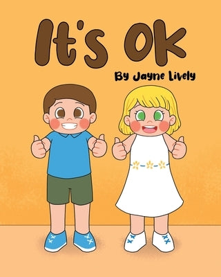 It's Ok by Lively, Jayne