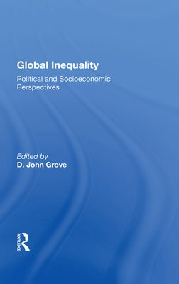 Global Inequality by Grove, D. John