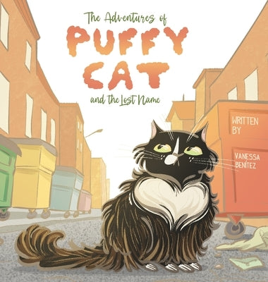 The Adventures of Puffy Cat and the Lost Name by Benítez, Vanessa