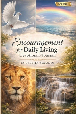 Encouragement for Daily Living Devotional/Journal by Benjamin, Genetra