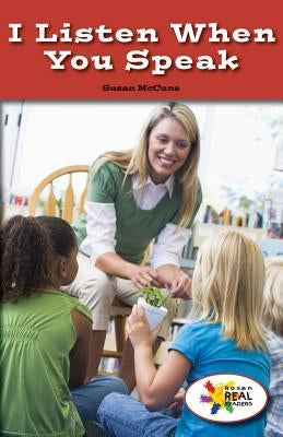 I Listen When You Speak by McCune, Susan