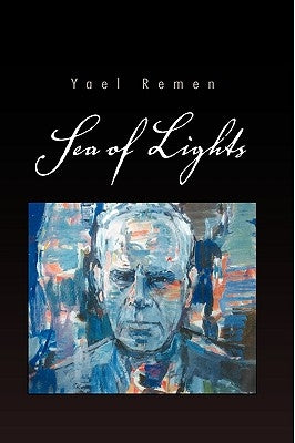 Sea of Lights by Remen, Yael