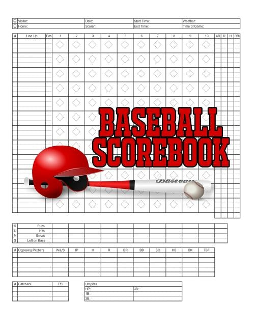 Baseball Scorebook: 100 Scoring Sheets For Baseball and Softball Games, Glover's Scorebooks, Large (8.5X 11) by Sr, Na