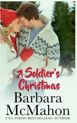 A Soldier's Christmas by McMahon, Barbara