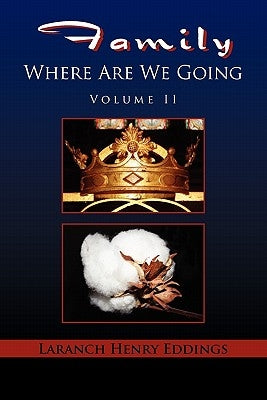 Family Where Are We Going by Eddings, L. H.