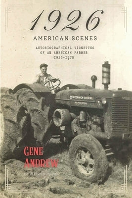 1926 American Scenes by Andrew, Gene