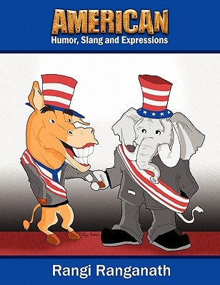 American Humor, Slang and Expressions by Ranganath, Rangi