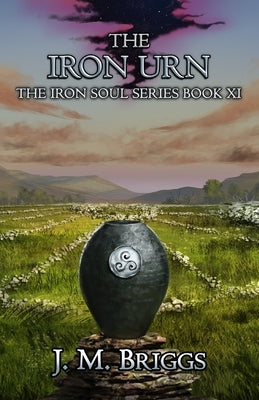 The Iron Urn by Briggs, J. M.