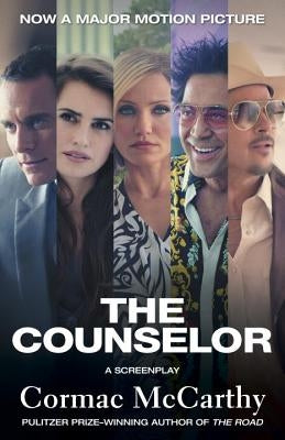 The Counselor: A Screenplay by McCarthy, Cormac